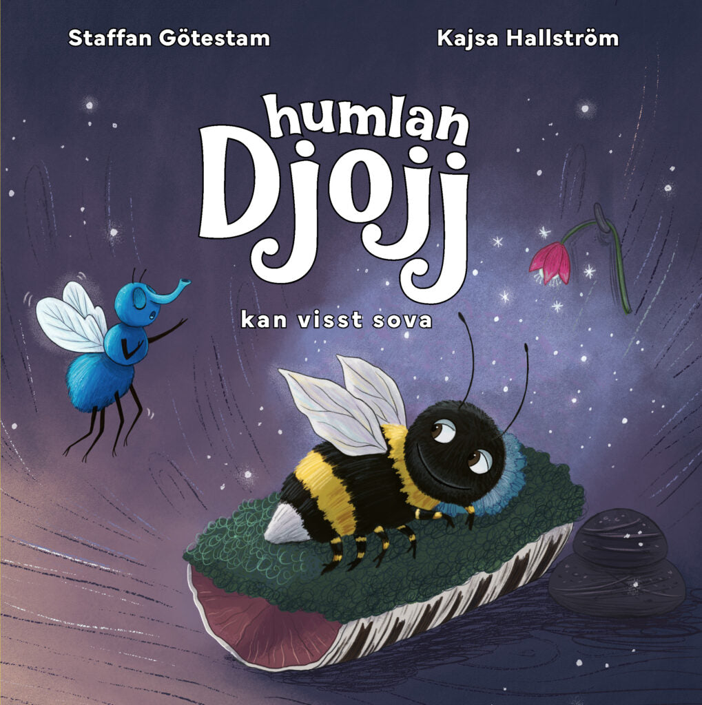 Humlan Djojj kan visst själv