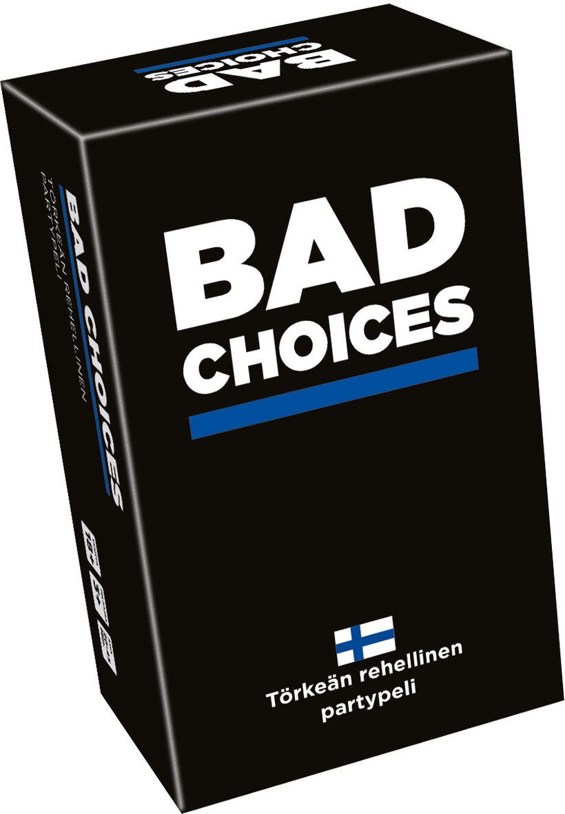 Bad Choices