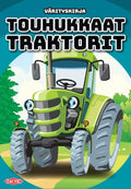 Touhukkaat traktorit